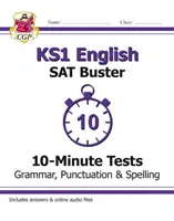 KS1 English SAT Buster 10-Minute Tests : Grammaire, ponctuation et orthographe (pour les tests de 2022) - KS1 English SAT Buster 10-Minute Tests: Grammar, Punctuation & Spelling (for the 2022 tests)