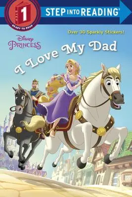 J'aime mon papa (Disney Princess) - I Love My Dad (Disney Princess)