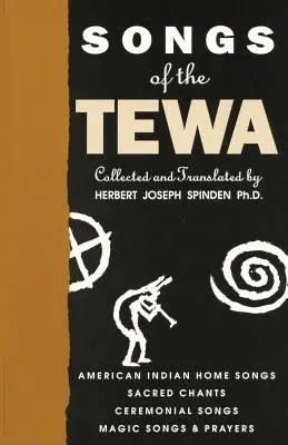 Chants des Tewa - Songs of the Tewa