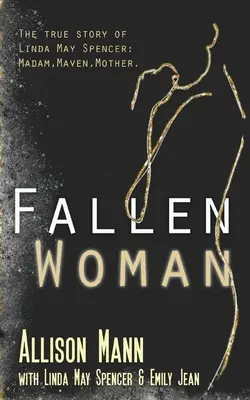 Femme déchue - Fallen Woman