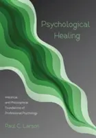 Guérison psychologique - Psychological Healing