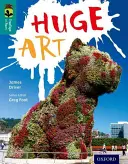 Oxford Reading Tree TreeTops inFact : Level 16 : Huge Art (en anglais) - Oxford Reading Tree TreeTops inFact: Level 16: Huge Art