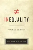 L'inégalité : Que peut-on faire ? - Inequality: What Can Be Done?
