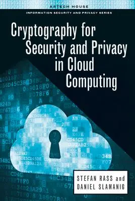 Cryptographie pour la sécurité et la confidentialité dans l'informatique en nuage - Cryptography for Security and Privacy in Cloud Computing