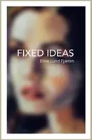 Idées fixes - Fixed Ideas