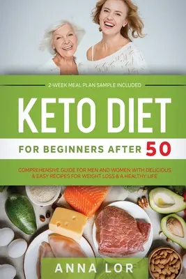 Régime céto pour débutants après 50 ans - Keto Diet for Beginners After 50