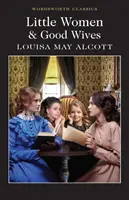 Les petites femmes et les bonnes épouses - Little Women & Good Wives