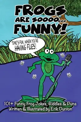 Les grenouilles sont si... FUNNY ! - Frogs Are Soooo... FUNNY!