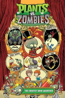 Plants vs. Zombies Volume 9 : Le Plus Grand Spectacle Dévoilé - Plants vs. Zombies Volume 9: The Greatest Show Unearthed