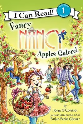 Fancy Nancy : Des pommes à profusion ! - Fancy Nancy: Apples Galore!