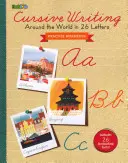 Cursive Writing Practice Workbook : Autour du monde en 26 lettres - Cursive Writing Practice Workbook: Around the World in 26 Letters