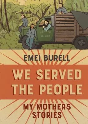 Nous avons servi le peuple : Les histoires de ma mère - We Served the People: My Mother's Stories