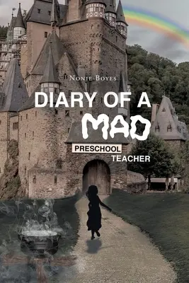 Journal d'une institutrice folle - Diary of A Mad Preschool Teacher