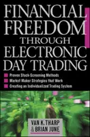 La liberté financière grâce au day trading électronique - Financial Freedom Through Electronic Day Trading