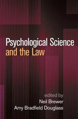La science psychologique et le droit - Psychological Science and the Law