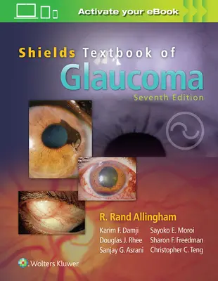Shields' Textbook of Glaucoma (en anglais) - Shields' Textbook of Glaucoma