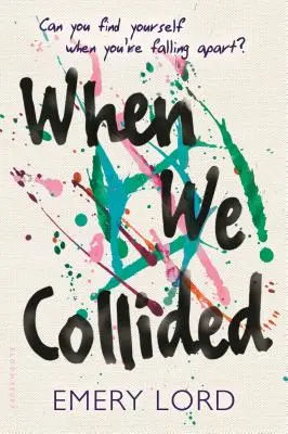 Quand nous sommes entrés en collision - When We Collided