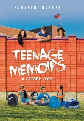 Mémoires d'adolescents : Un regard plus attentif - Teenage Memoirs: A Closer Look