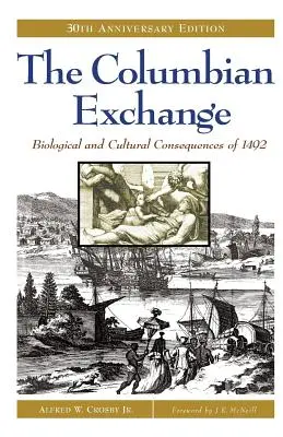 L'échange colombien - The Columbian Exchange