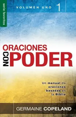 Oraciones Con Poder, Volumen 1 = Prières avec puissance, Vo 1 - Oraciones Con Poder, Volumen 1 = Prayers with Power, Vo 1