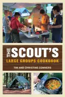 Livre de cuisine du scout pour les grands groupes - Scout's Large Groups Cookbook