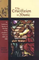 La crucifixion en musique : Une étude analytique des mises en scène du Crucifixus entre 1680 et 1800 - The Crucifixion in Music: An Analytical Survey of Settings of the Crucifixus between 1680 and 1800