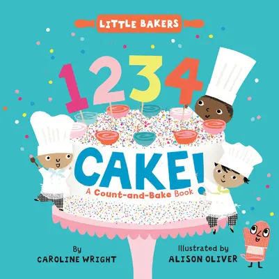 1234 Cake ! Un livre à compter et à cuire - 1234 Cake!: A Count-And-Bake Book