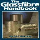 Manuel de la fibre de verre - Glassfibre Handbook