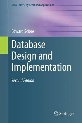 Conception et mise en œuvre de bases de données : Deuxième édition - Database Design and Implementation: Second Edition