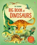 Le grand livre des dinosaures - Big Book of Dinosaurs