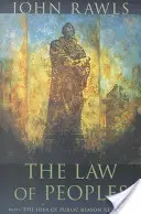 Le droit des peuples : Avec l'idée de la raison publique revisitée« ». - The Law of Peoples: With the Idea of Public Reason Revisited