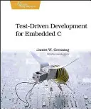 Développement piloté par les tests pour le langage C embarqué - Test-Driven Development for Embedded C
