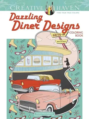 Livre à colorier Creative Haven Dazzling Diner Designs - Creative Haven Dazzling Diner Designs Coloring Book