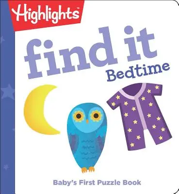 Find It Bedtime : Le premier livre de puzzles de bébé - Find It Bedtime: Baby's First Puzzle Book