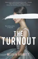 Turnout - « Un livre que vous ne pourrez pas oublier » (Mark Billingham) - Turnout - 'A book you will not be able to forget' (Mark Billingham)