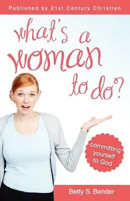 Que peut faire une femme ? - What's a Woman to Do