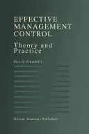 Le contrôle de gestion efficace : Théorie et pratique - Effective Management Control: Theory and Practice