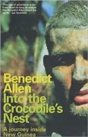 Dans le nid des crocodiles - Into the Crocodile Nest