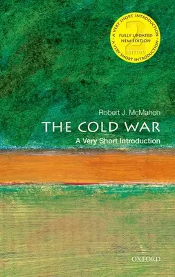 La guerre froide : une très courte introduction - The Cold War: A Very Short Introduction