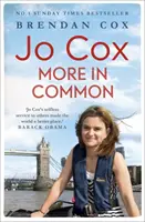 Jo Cox - Plus en commun - Jo Cox - More in common
