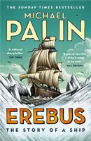 Erebus : L'histoire d'un navire - Erebus: The Story of a Ship