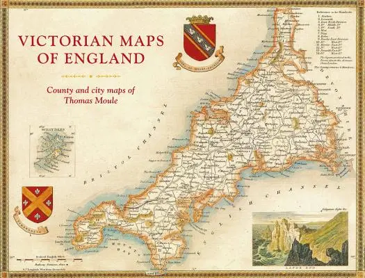 Cartes victoriennes de l'Angleterre : Cartes des comtés et des villes de Thomas Moule - Victorian Maps of England: County and City Maps of Thomas Moule