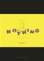 Lire Nothing in Here : 21 choses à savoir sur rien - Read Nothing in Here: 21 Things You Should Know about Nothing