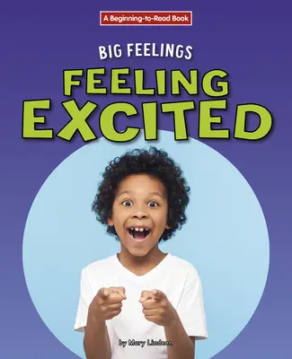 Se sentir excité - Feeling Excited