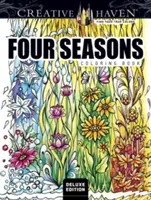 Creative Haven Deluxe Edition Four Seasons Coloring Book (en anglais) - Creative Haven Deluxe Edition Four Seasons Coloring Book