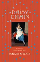 Daisy Chain - un roman des Glasgow Girls - Daisy Chain - a novel of The Glasgow Girls