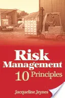 Gestion des risques : 10 principes - Risk Management: 10 Principles