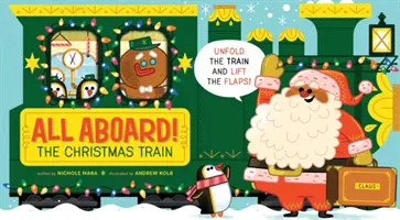 A bord du train de Noël (un livre Abrams Extend a Book) - All Aboard! the Christmas Train (an Abrams Extend a Book)