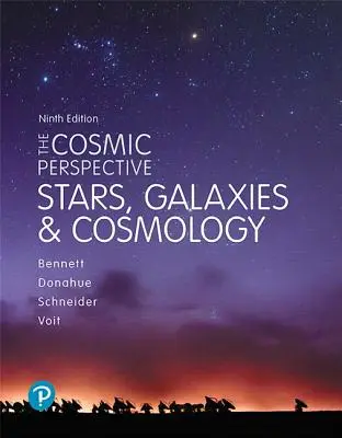 La perspective cosmique : Étoiles et galaxies - The Cosmic Perspective: Stars and Galaxies