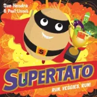 Supertato : Courez, les légumes, courez ! - Supertato Run, Veggies, Run!